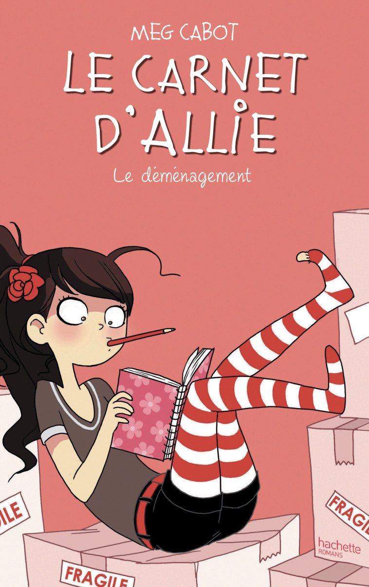 Le Carnet d'Allie  - Le déménagement - Meg Cabot - HACHETTE ROMANS