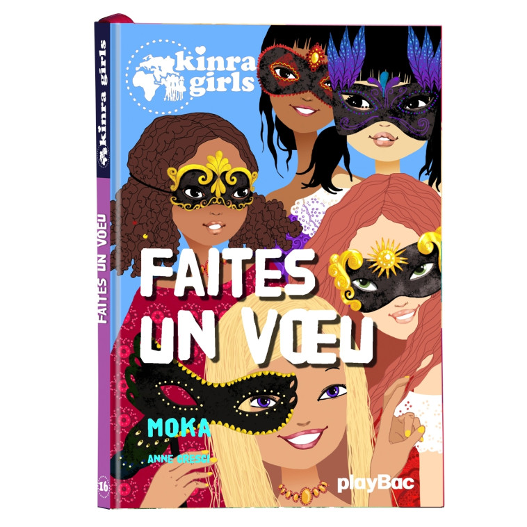 Kinra Girls - Faites un voeu - Tome 16 - Moka Moka, Anne Cresci - PLAY BAC