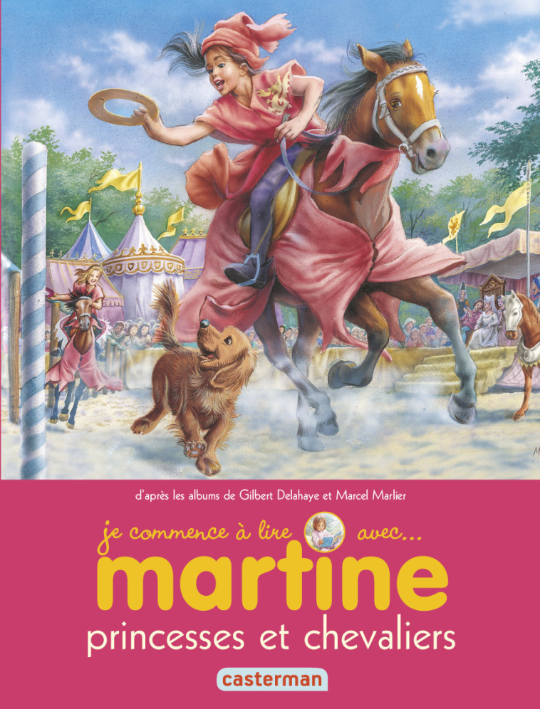 Martine - Princesses et chevaliers - Gilbert Delahaye, Marcel Marlier - CASTERMAN