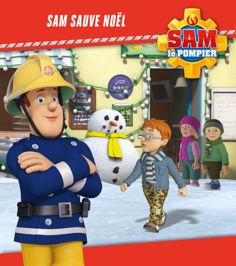 Sam le pompier / Sam sauve Noël -   - HACHETTE JEUN.