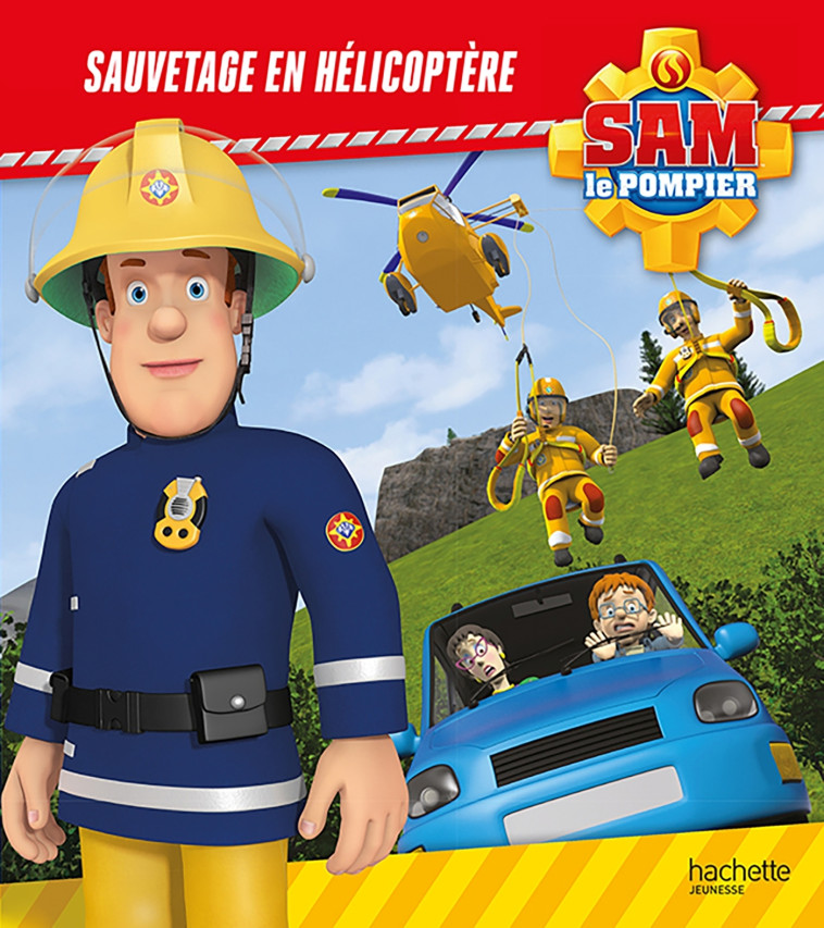 Sam le Pompier - Sauvetage en hélicoptère -  - HACHETTE JEUN.