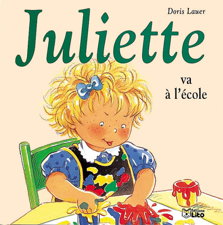 JULIETTE VA A L'ECOLE -  - LITO