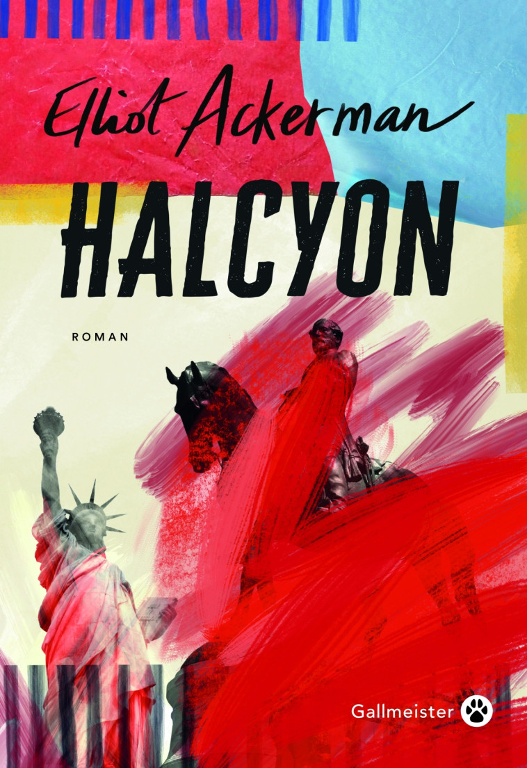 Halcyon - Elliot Ackerman - GALLMEISTER