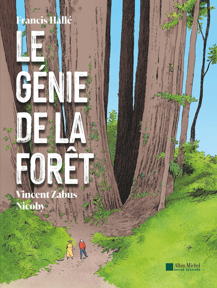 Le Génie de la forêt - Vincent Zabus - ALBIN MICHEL