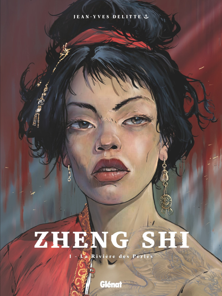 Zheng Shi - Tome 01 - Jean-Yves Delitte - GLENAT