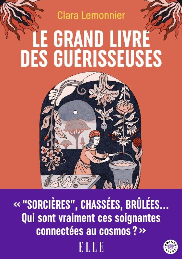 Le Grand Livre des guérisseuses - Clara Lemonnier - POINTS