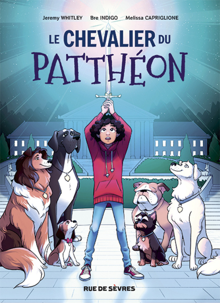 Le Chevalier du Patthéon T1 -  Whitley Jeremy, Jeremy Whitley, Bre Indigo, Melissa Capriglione, Jeremy Whitley, Bre Indigo, Melissa Capriglione, Fanny Soubiran - RUE DE SEVRES