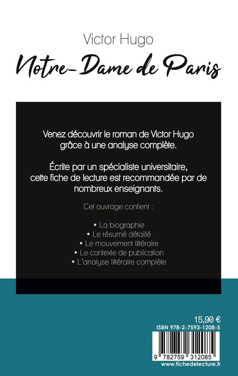 Notre-Dame de Paris de Victor Hugo (fiche de lecture et analyse complète de l'oeuvre) - Victor Hugo - COMPRENDRE LITT