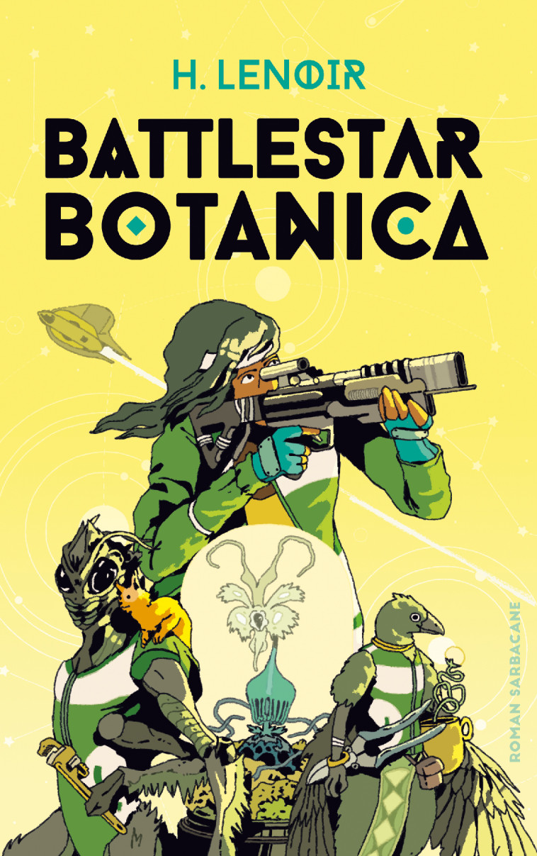 Battlestar Botanica - H Lenoir, Jacopo STARACE, H Lenoir, Jacopo STARACE - SARBACANE