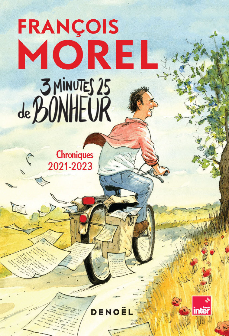 3 minutes 25 de bonheur - François Morel, François Morel - DENOEL