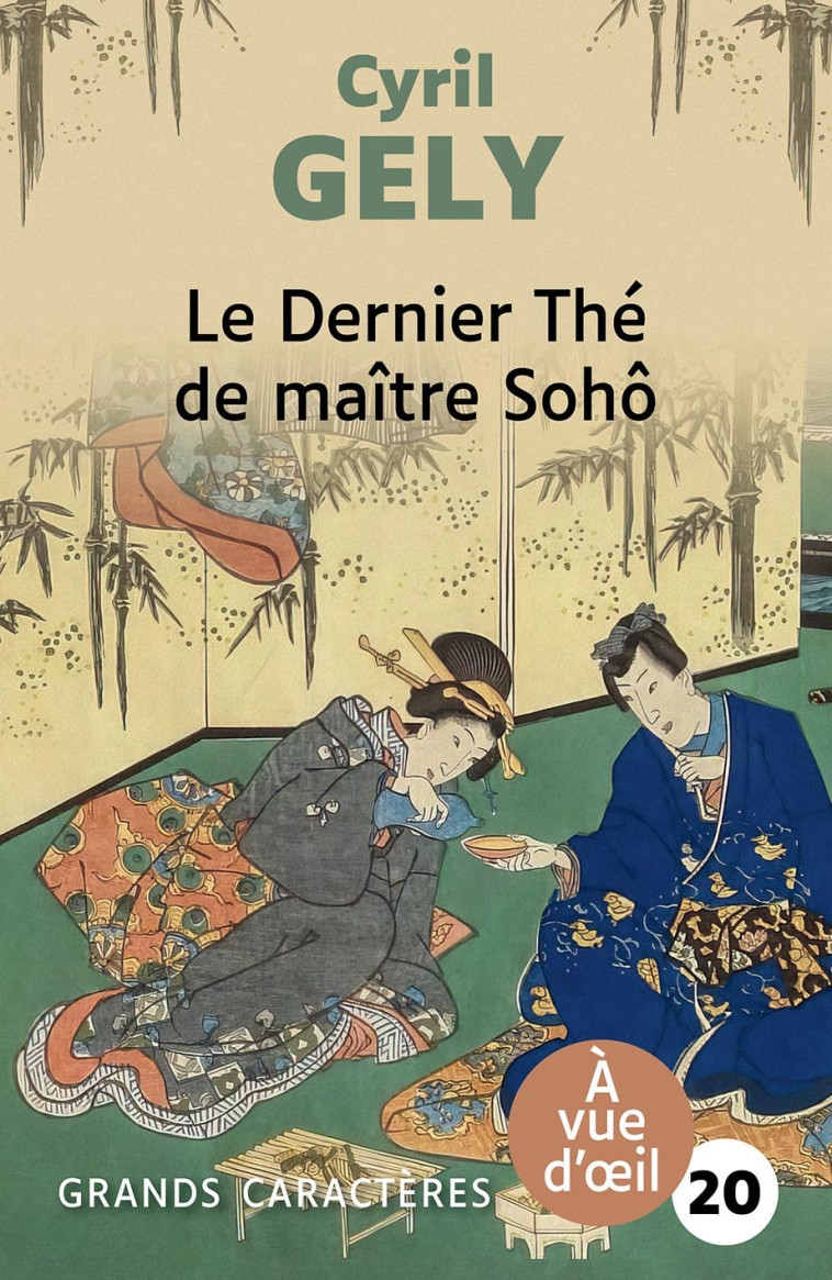 LE DERNIER THE DE MAITRE SOHO - Cyril Gely - A VUE D OEIL