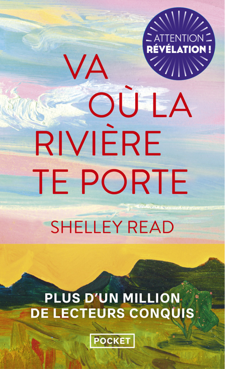 Va où la rivière te porte - Shelley READ, Cécile Arnaud - POCKET