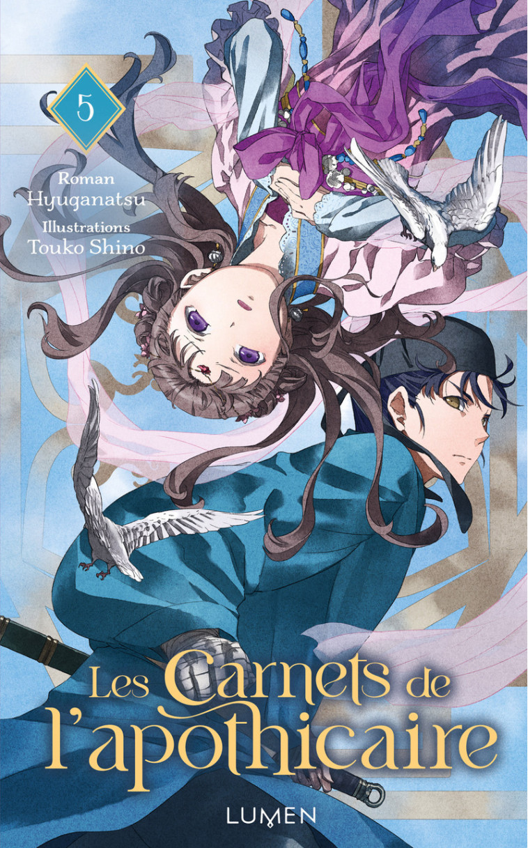 Les carnets de l'apothicaire - Tome 5 - Natsu Hyuuga, Sasha Boucheron, Jean-Baptiste Flamin, Natsu Hyuuga, Sasha Boucheron, Jean-Baptiste Flamin,  Hyuganatsu - LUMEN