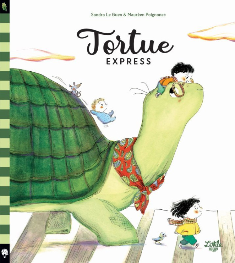 Tortue-Express -  Le Guen Sandra,  Poignonec Maurèen - LITTLE URBAN