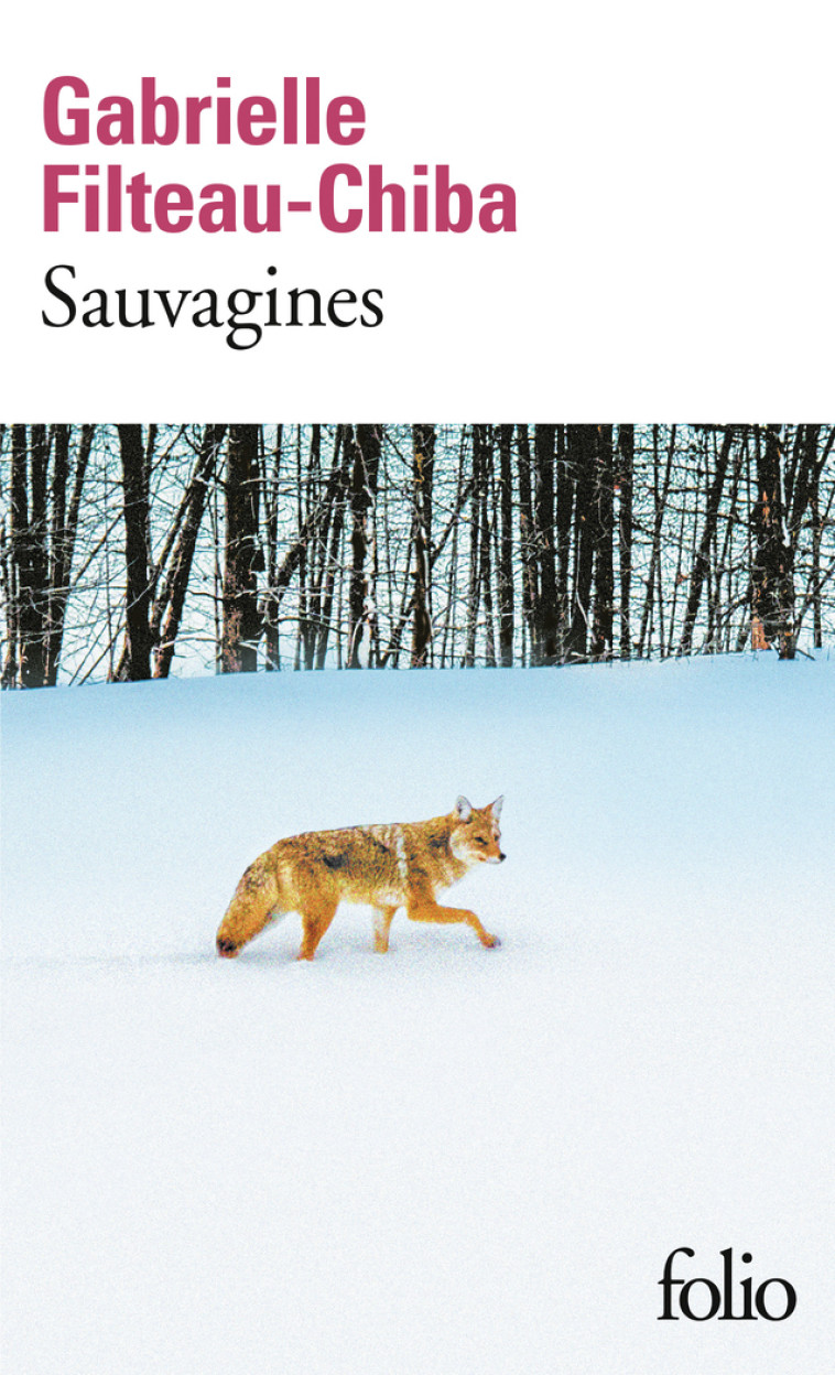 Sauvagines - Gabrielle FILTEAU-CHIBA - FOLIO