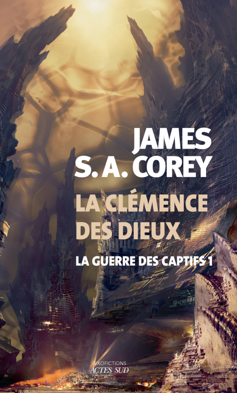 La clémence des dieux - James s. a. Corey, Yannis Urano - ACTES SUD