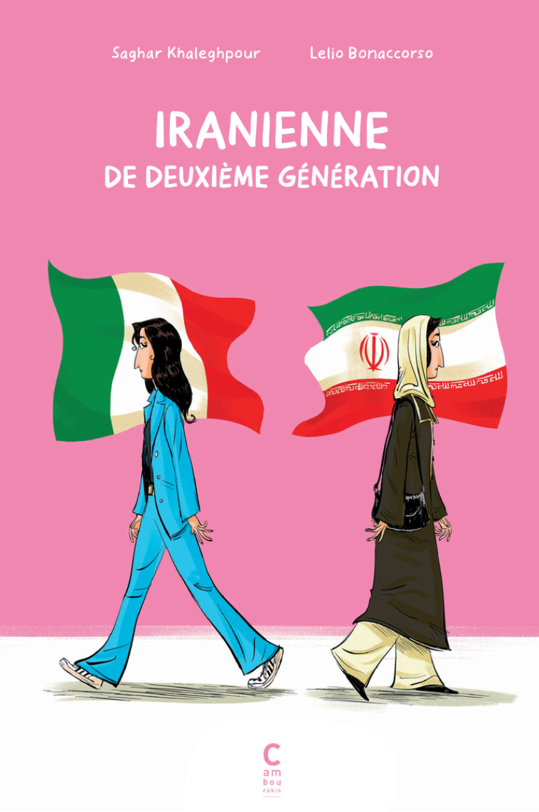 Iranienne de deuxième génération - Sagar Khaleghpoor, Lelio Bonaccorso, Brune Seban, Sagar Khaleghpour - CAMBOURAKIS