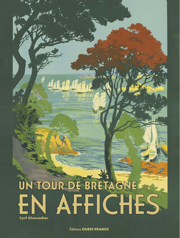 UN TOUR DE BRETAGNE EN AFFICHES - Cyril Khanzadian - OUEST FRANCE